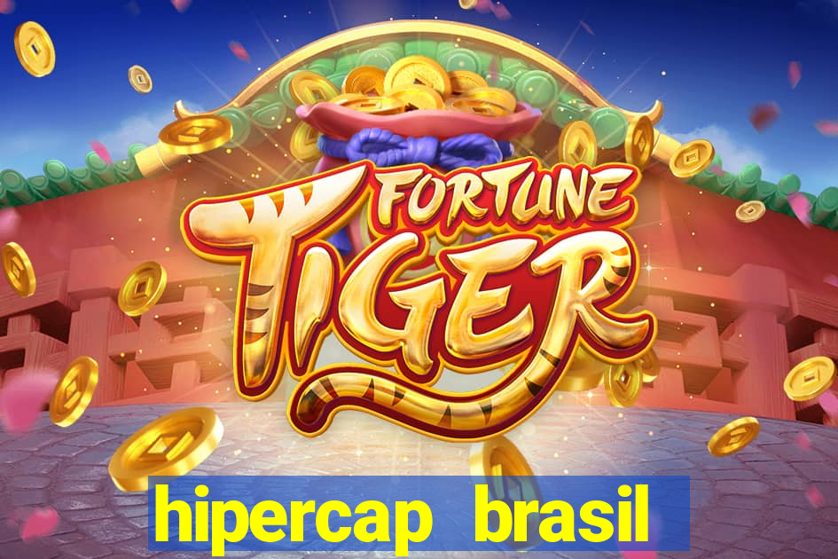 hipercap brasil como funciona